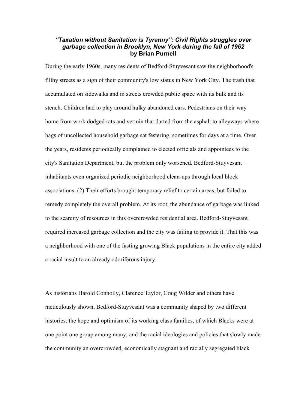 Taxation Without Sanitation Is Tyranny”: Civil Rights Struggles Over Garbage Collection in Brooklyn, New York During the Fall of 1962 by Brian Purnell