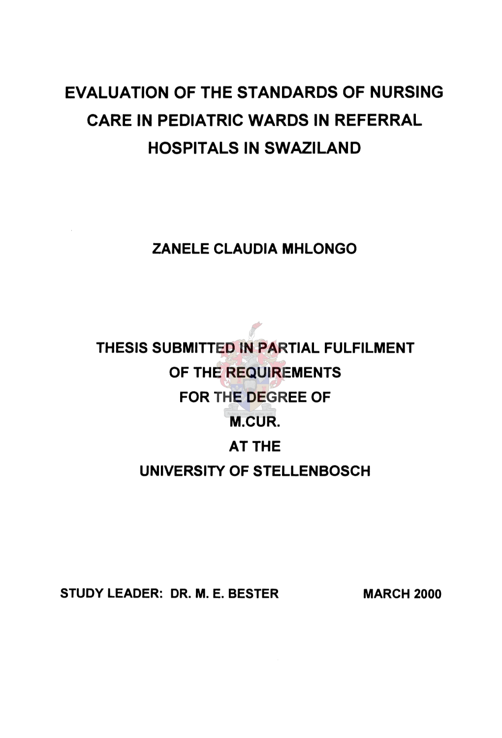 Evaluation of the Standards of Nursing Care in Pediatric Wards in Referral Hospitals in Swaziland