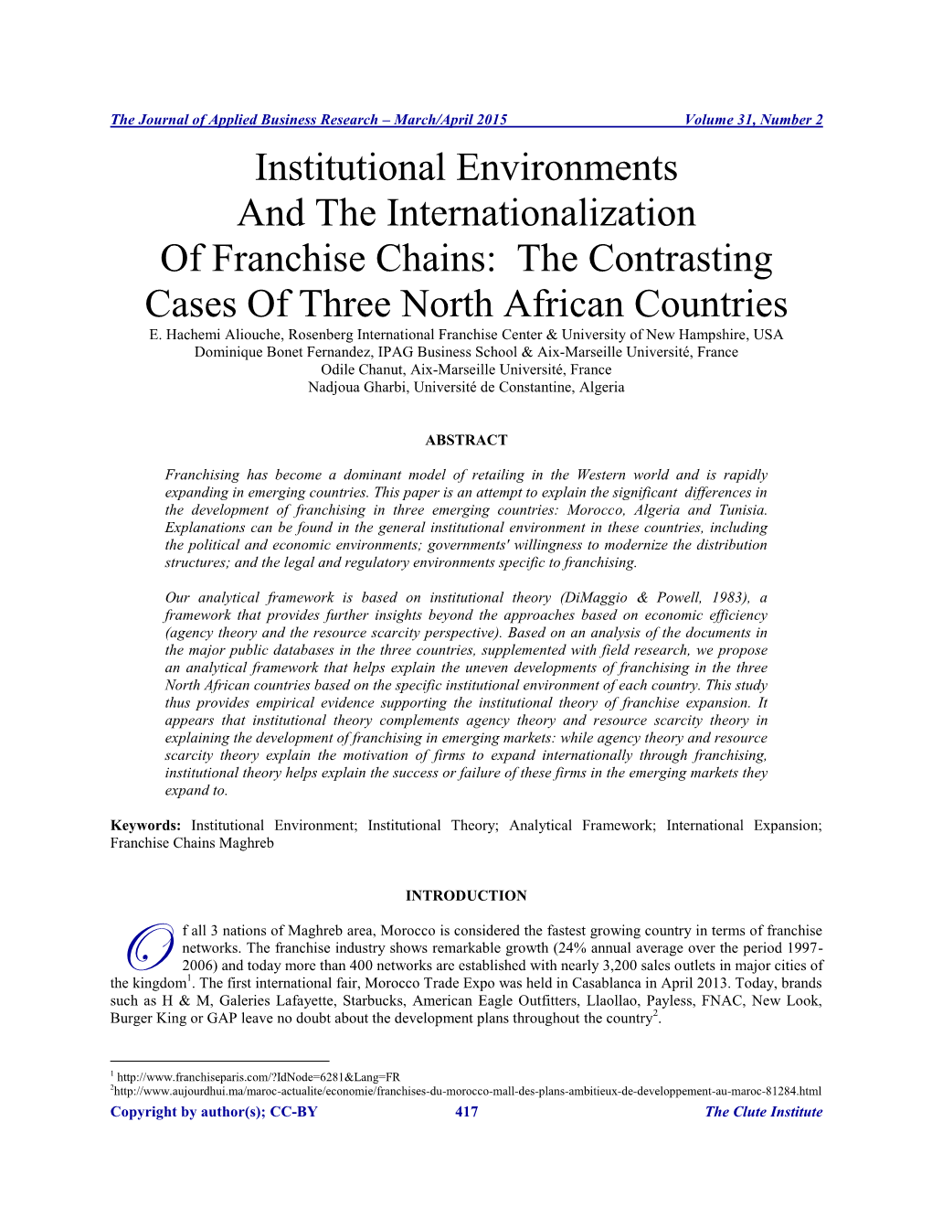 Institutional Environments and the Internationalization of Franchise Chains: the Contrasting Cases of Three North African Countries E