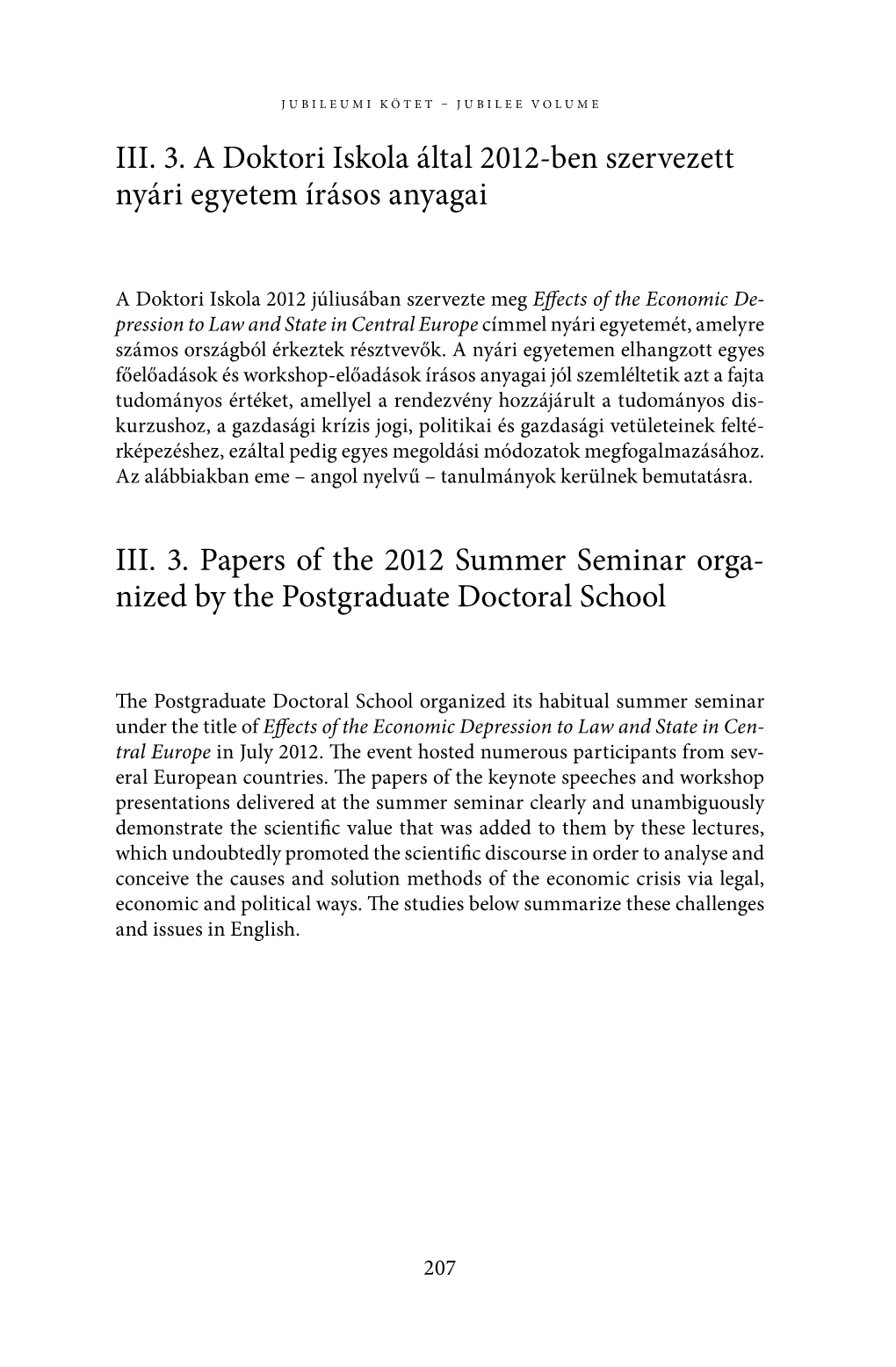 III. 3. a Doktori Iskola Által 2012-Ben Szervezett Nyári Egyetem Írásos Anyagai