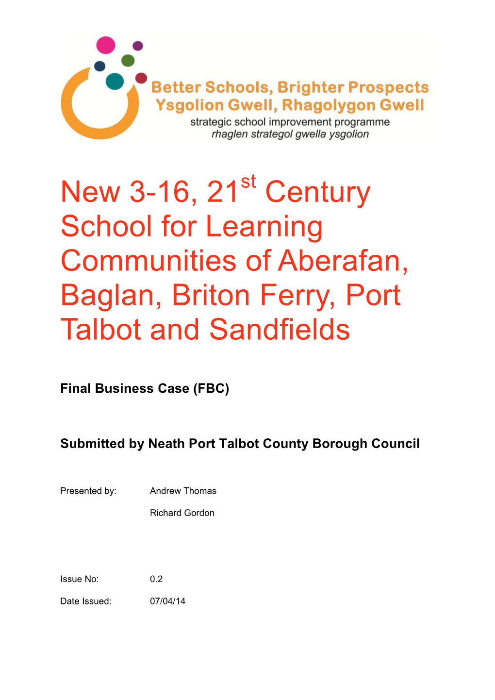 Century School for Learning Communities of Aberafan, Baglan, Briton Ferry, Port Talbot and Sandfields