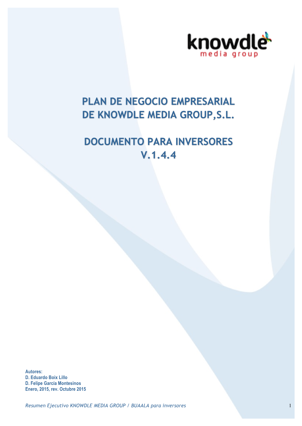 Plan De Negocio Empresarial De Knowdle Media Group,S.L