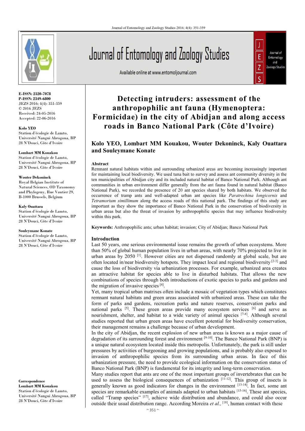 Detecting Intruders: Assessment of the Anthropophilic Ant Fauna (Hymenoptera: Formicidae) in the City of Abidjan and Along Acces