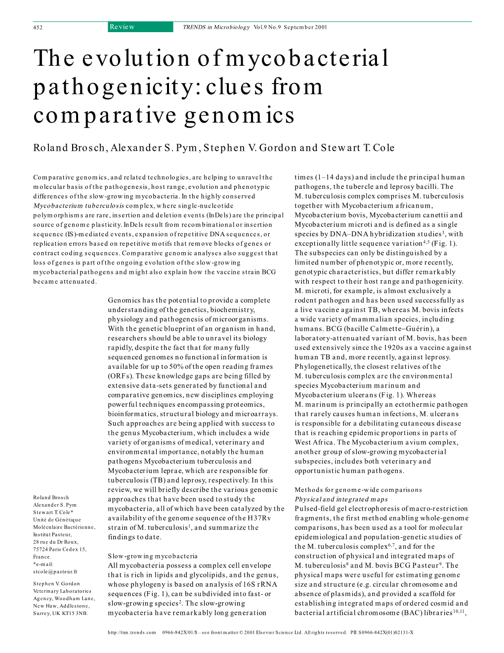 The Evolution of Mycobacterial Pathogenicity: Clues from Comparative Genomics