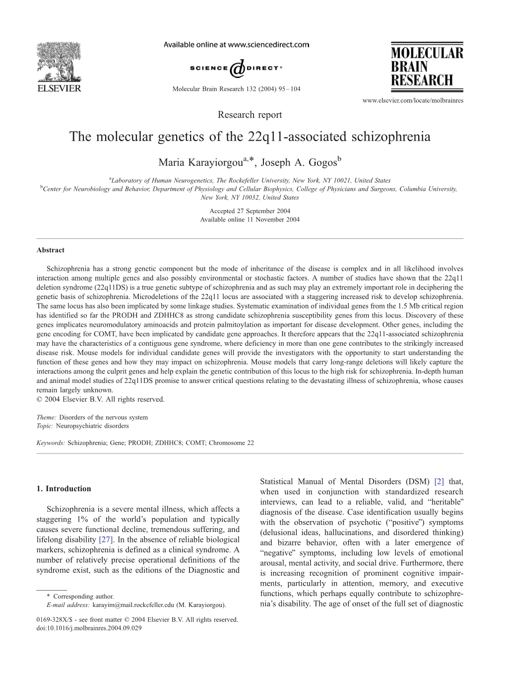 The Molecular Genetics of the 22Q11-Associated Schizophrenia