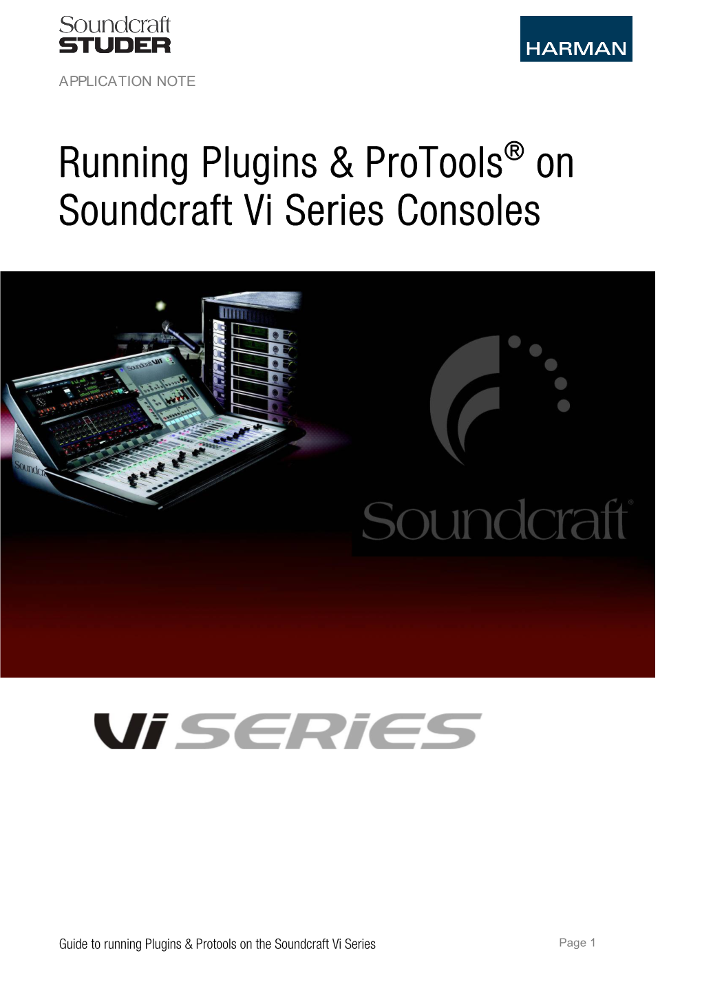 Running Plugins & Protools® on Soundcraft Vi Series Consoles