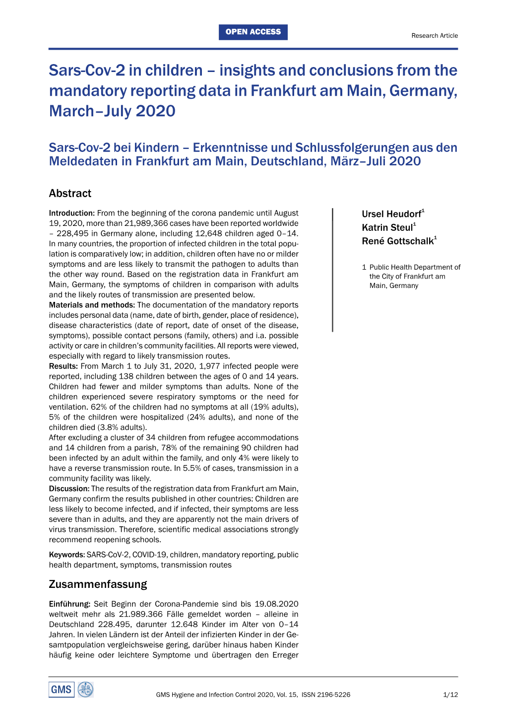 Sars-Cov-2 in Children – Insights and Conclusions from the Mandatory Reporting Data in Frankfurt Am Main, Germany, March–July 2020