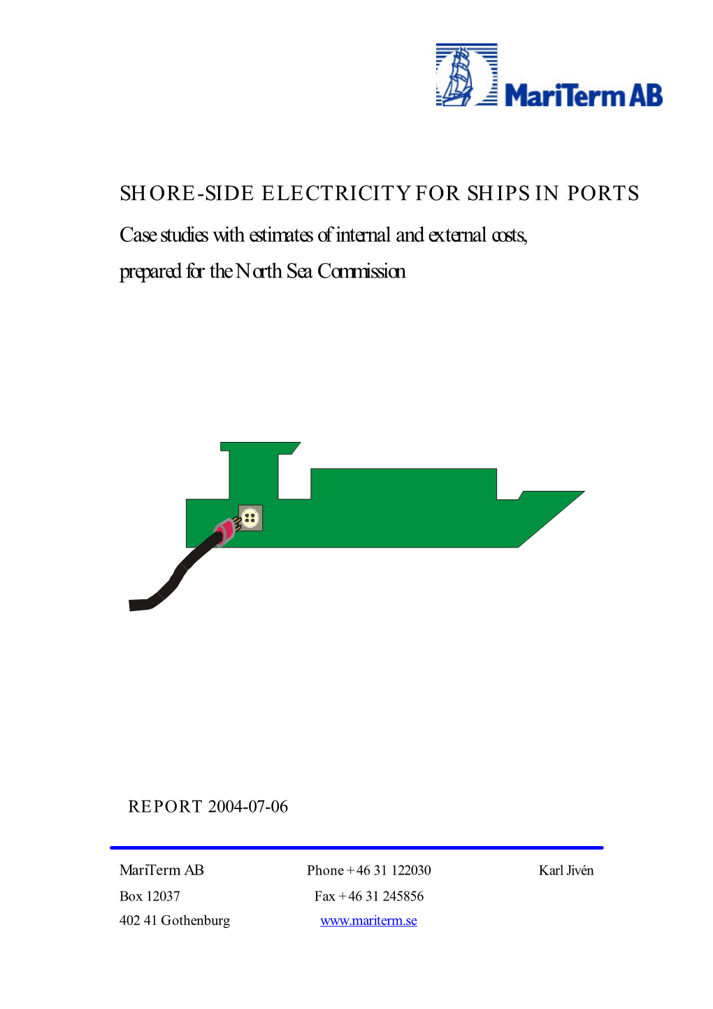 Mariterm; Shore Side Electricity for Ships in Ports