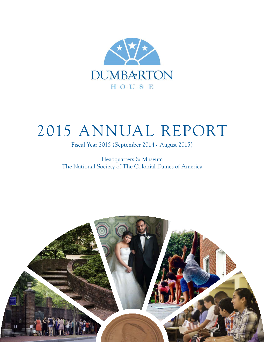 2015 ANNUAL REPORT Fiscal Year 2015 (September 2014 - August 2015)