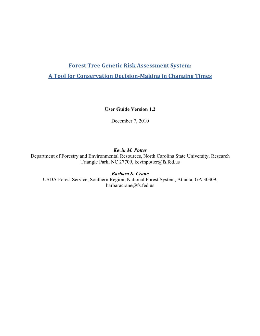 Forest Tree Genetic Risk Assessment System: a Tool for Conservation Decision­Making in Changing Times