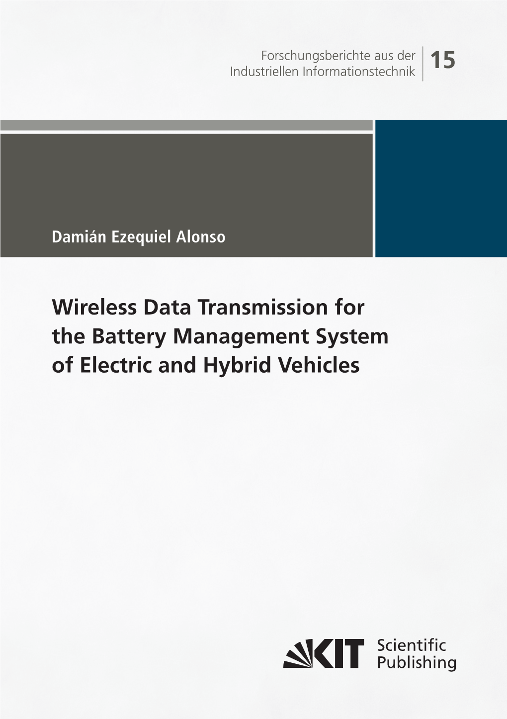 Wireless Data Transmission for the Battery Management System Of