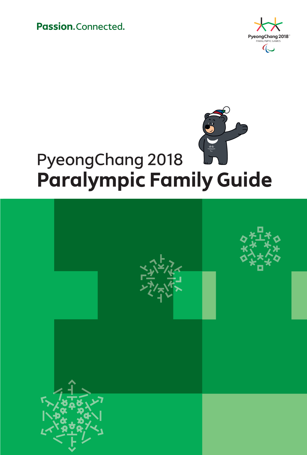 Pyeongchang 2018 Paralympic Family Guide Contents