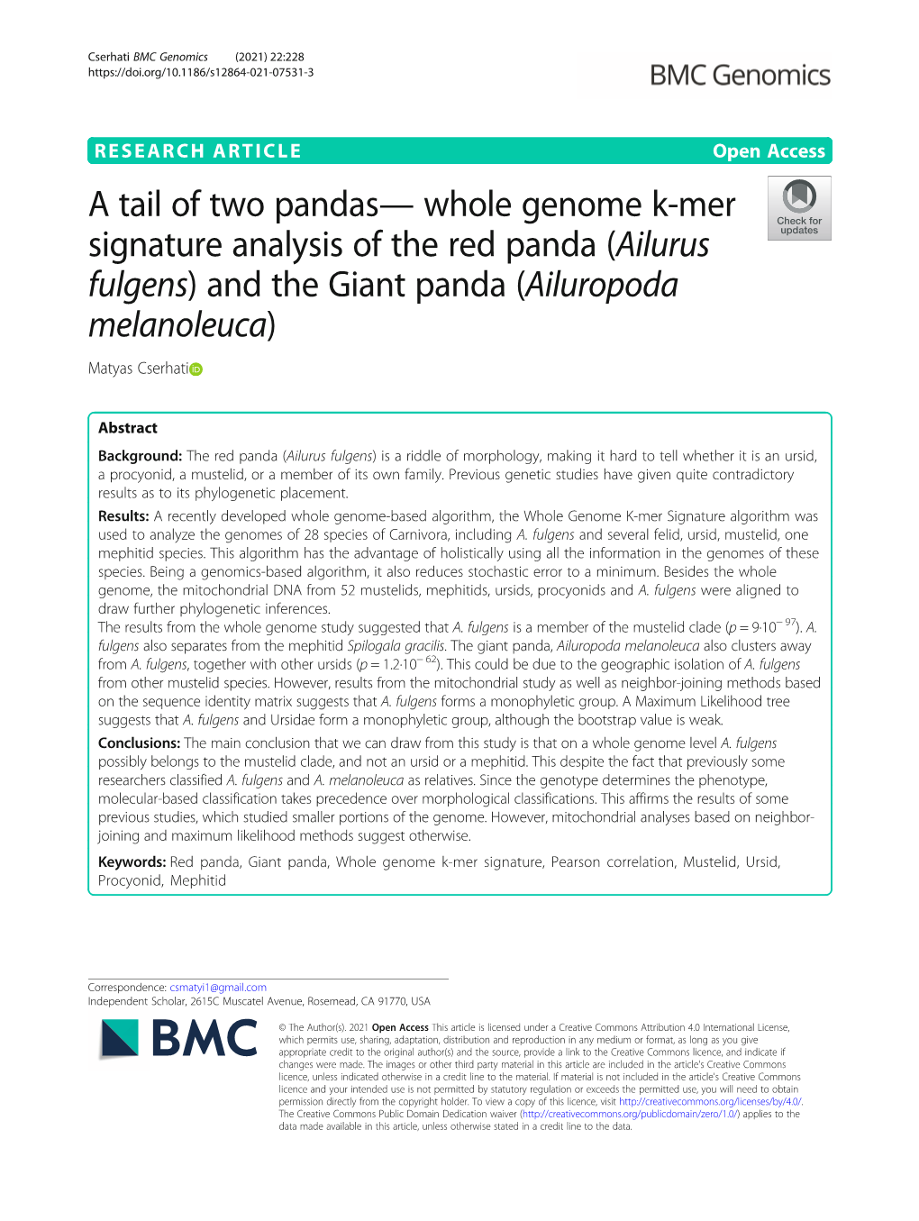 (Ailurus Fulgens) and the Giant Panda (Ailuropoda Melanoleuca) Matyas Cserhati