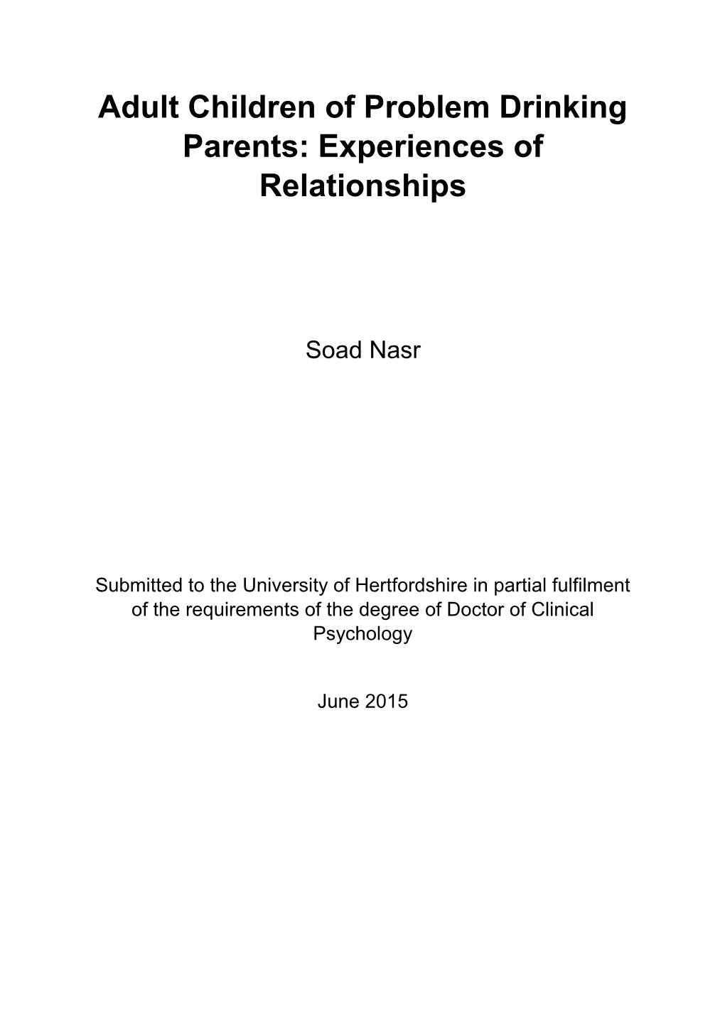 Adult Children of Problem Drinking Parents: Experiences of Relationships