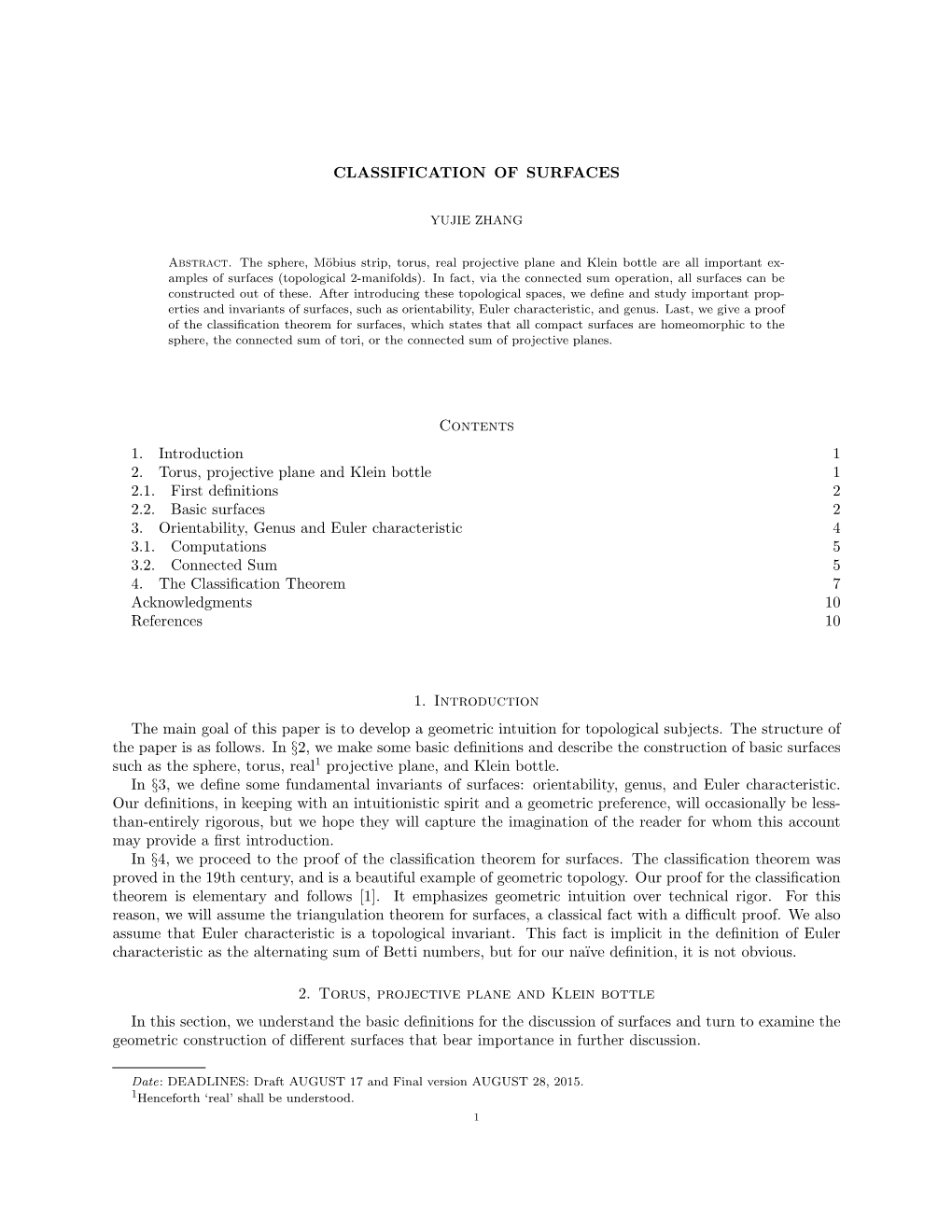 CLASSIFICATION of SURFACES Contents 1. Introduction 1 2. Torus