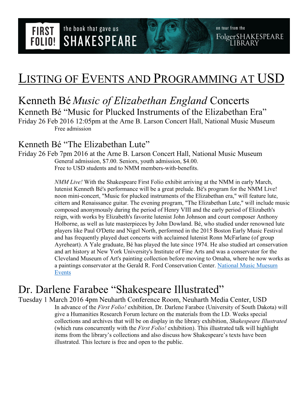 LISTING of EVENTS and PROGRAMMING at USD Kenneth Bé Music of Elizabethan England Concerts Dr. Darlene Farabee