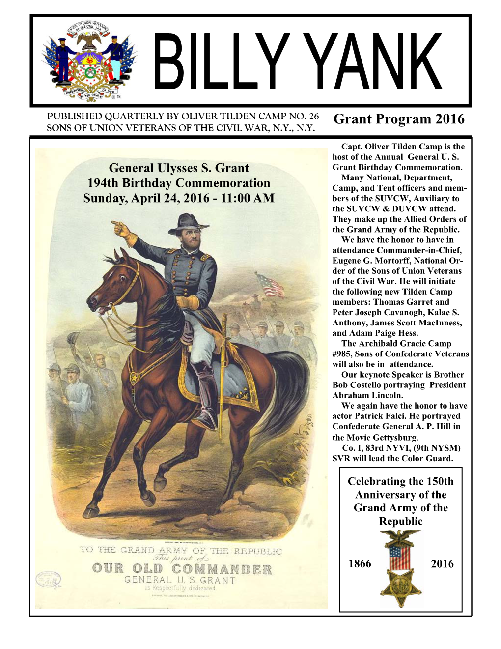 Billy Yank” the Official Publication of Captain Oliver Tilden Camp #26, SUVCW