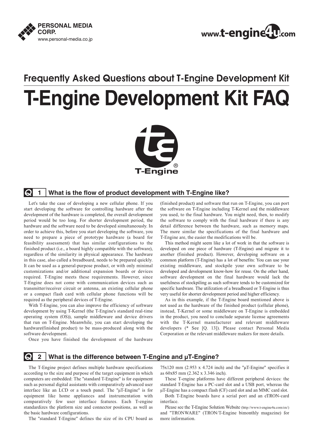 T-Engine Development Kit T-Engine Development Kit FAQ
