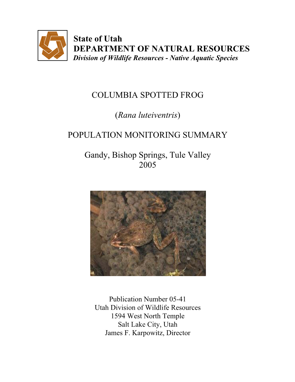 State of Utah DEPARTMENT of NATURAL RESOURCES Division of Wildlife Resources - Native Aquatic Species