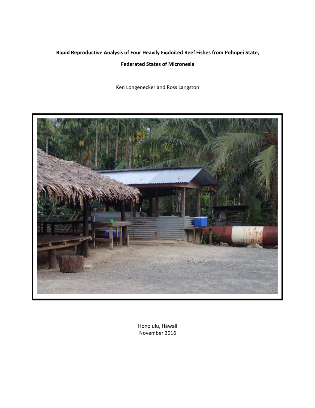 Rapid Reproductive Analysis of Four Heavily Exploited Reef Fishes from Pohnpei State, Federated States of Micronesia