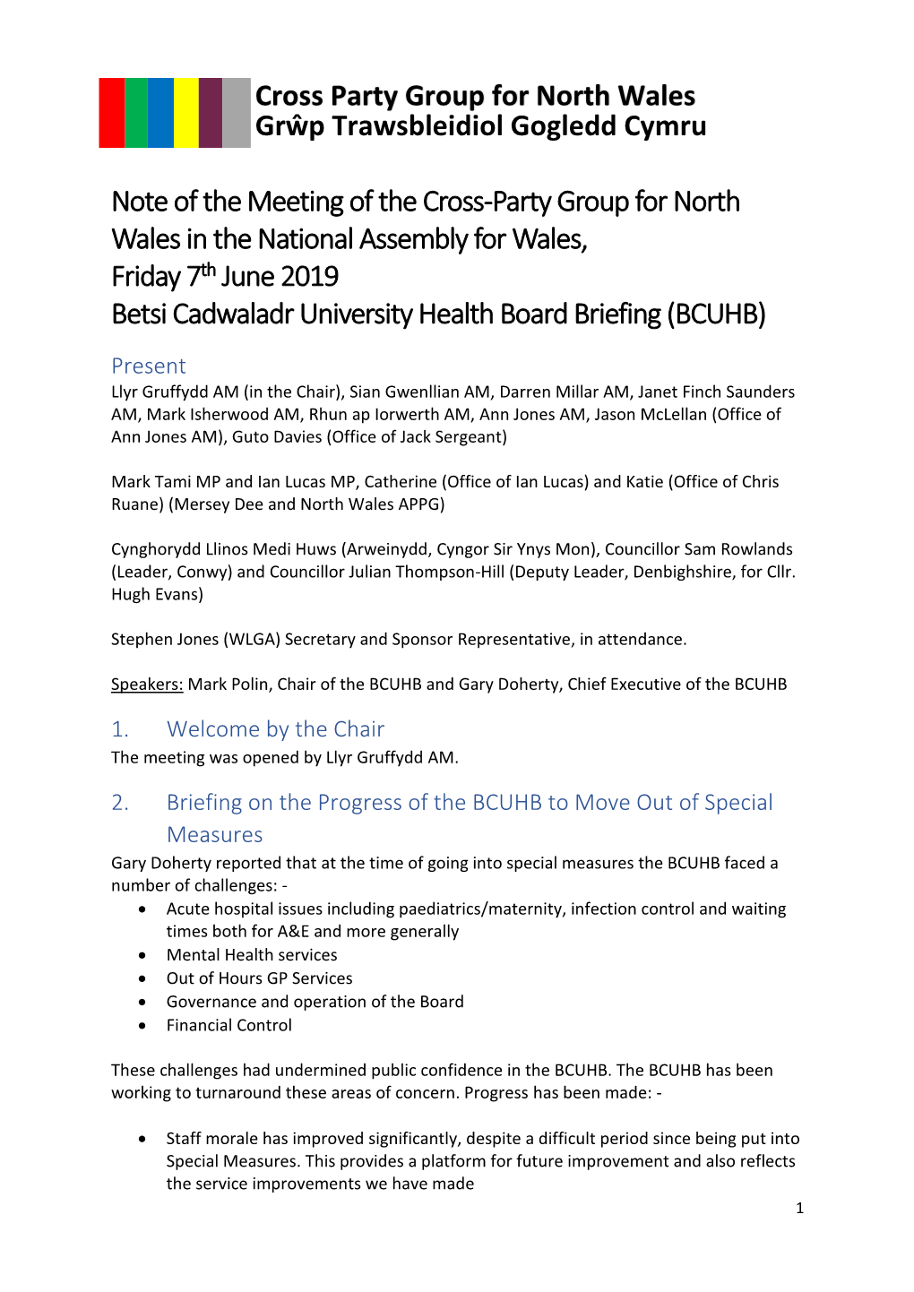 Note of the Meeting of the Cross-Party Group for North Wales in the National Assembly for Wales, Friday 7Th June 2019 Betsi Cadw