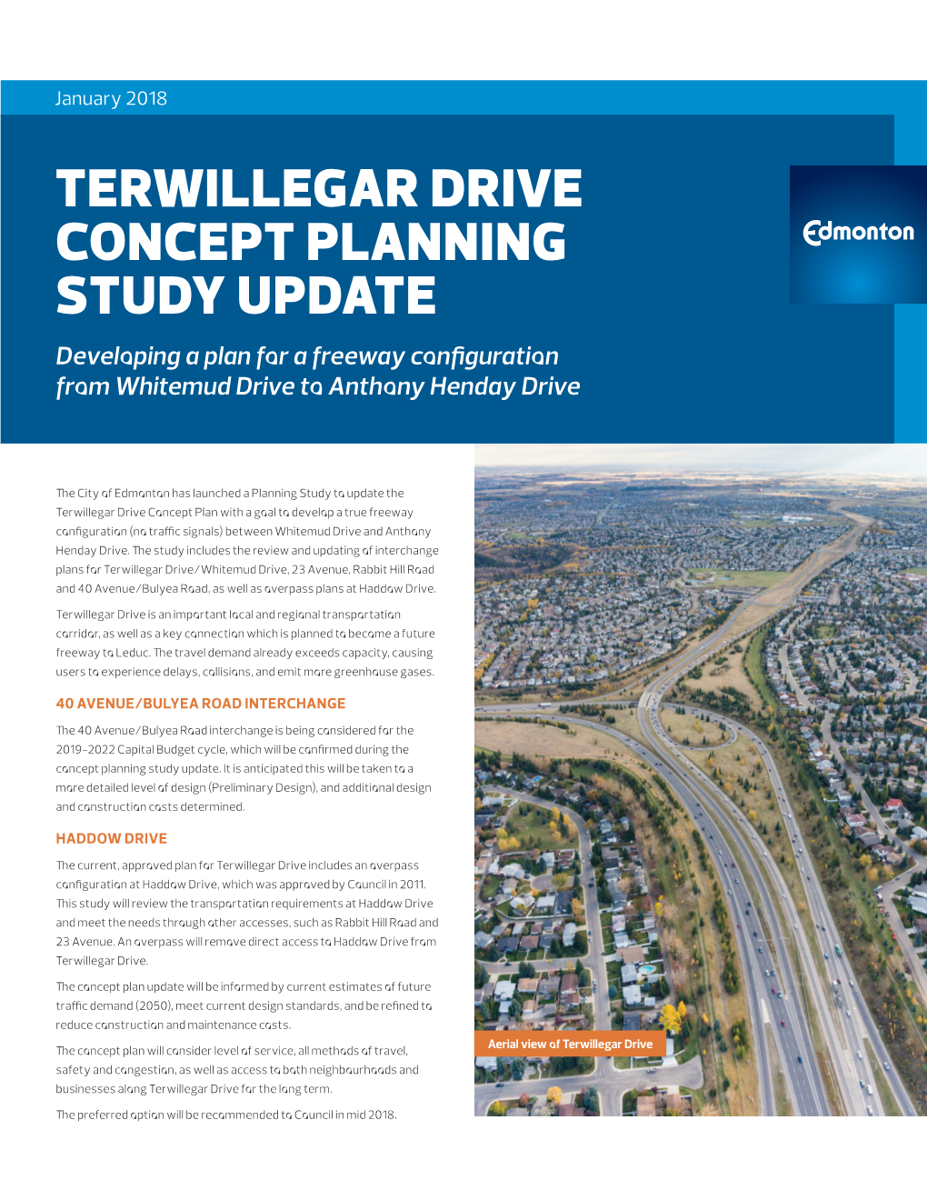 TERWILLEGAR DRIVE CONCEPT PLANNING STUDY UPDATE Developing a Plan for a Freeway Configuration from Whitemud Drive to Anthony Henday Drive