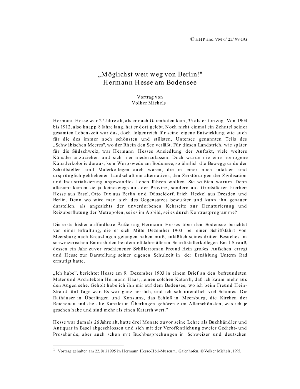 „Möglichst Weit Weg Von Berlin!" Hermann Hesse Am Bodensee