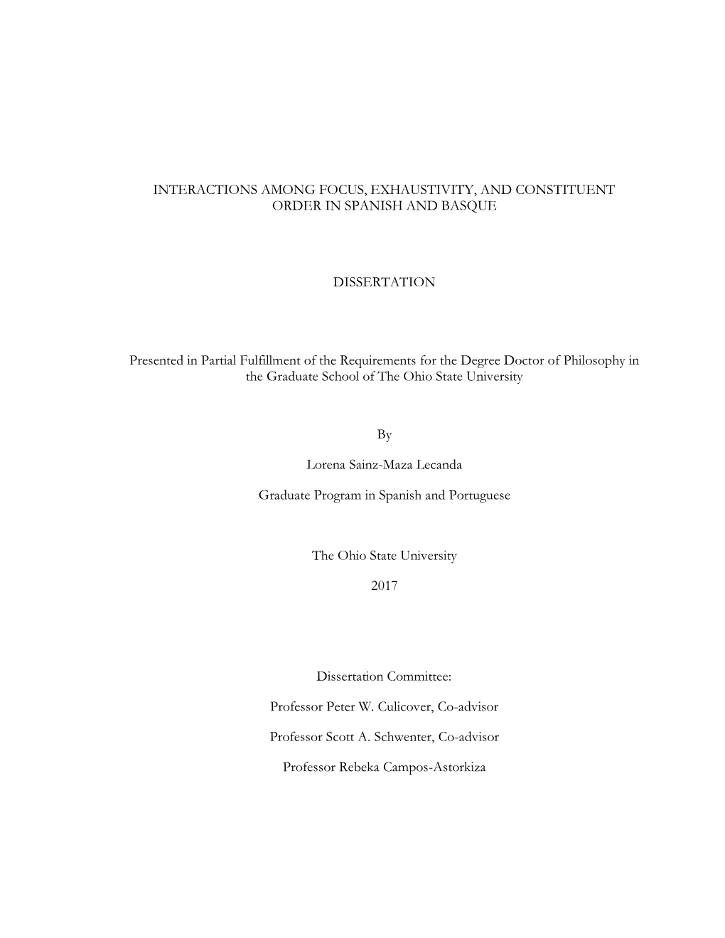 Interactions Among Focus, Exhaustivity, and Constituent Order in Spanish and Basque