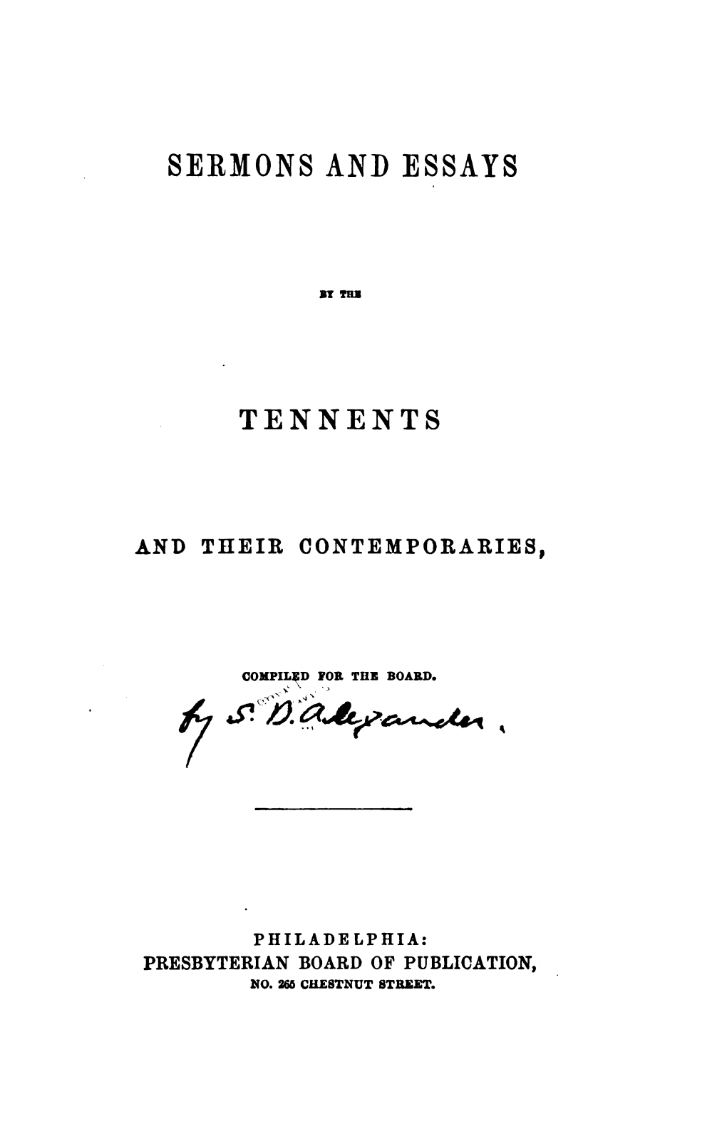 Sermons and Essays by the Tennents and Their Contemporaries