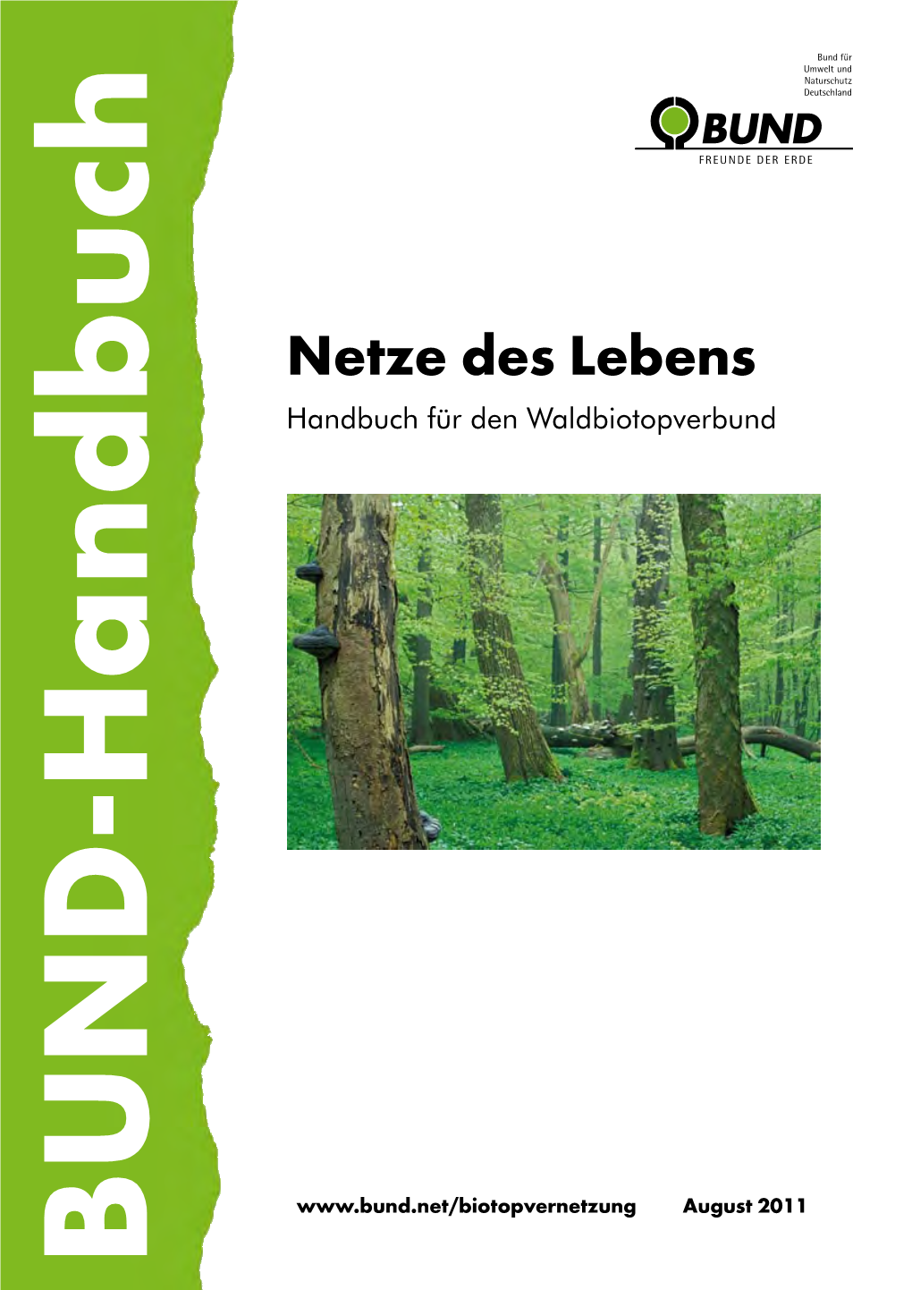 Netze Des Lebens BUND-Handbuch Für Den Waldbiotopverbund