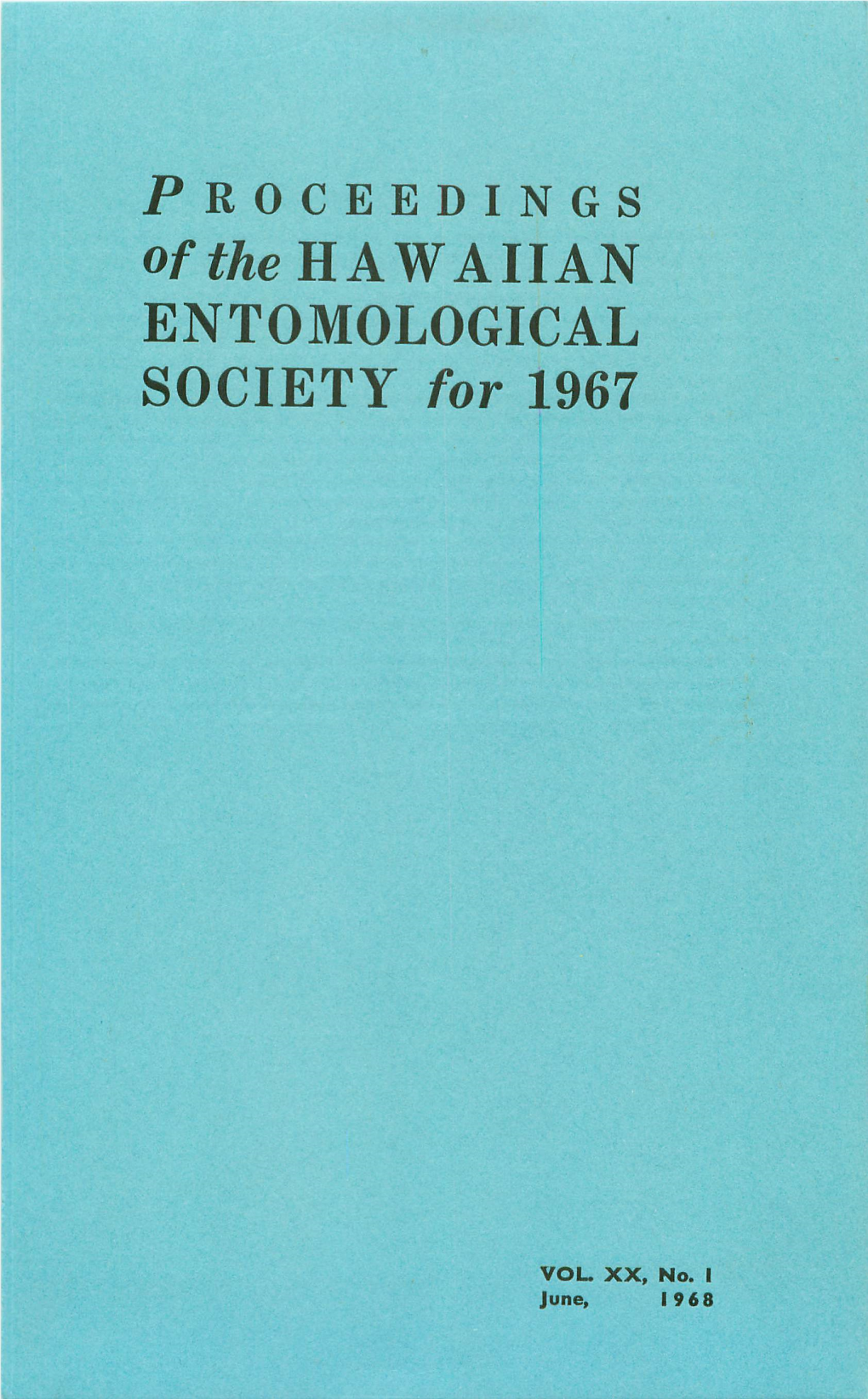 Proceedings of the HAWAIIAN ENTOMOLOGICAL SOCIETY for 1967