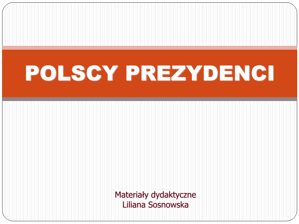 Polscy Prezydenci