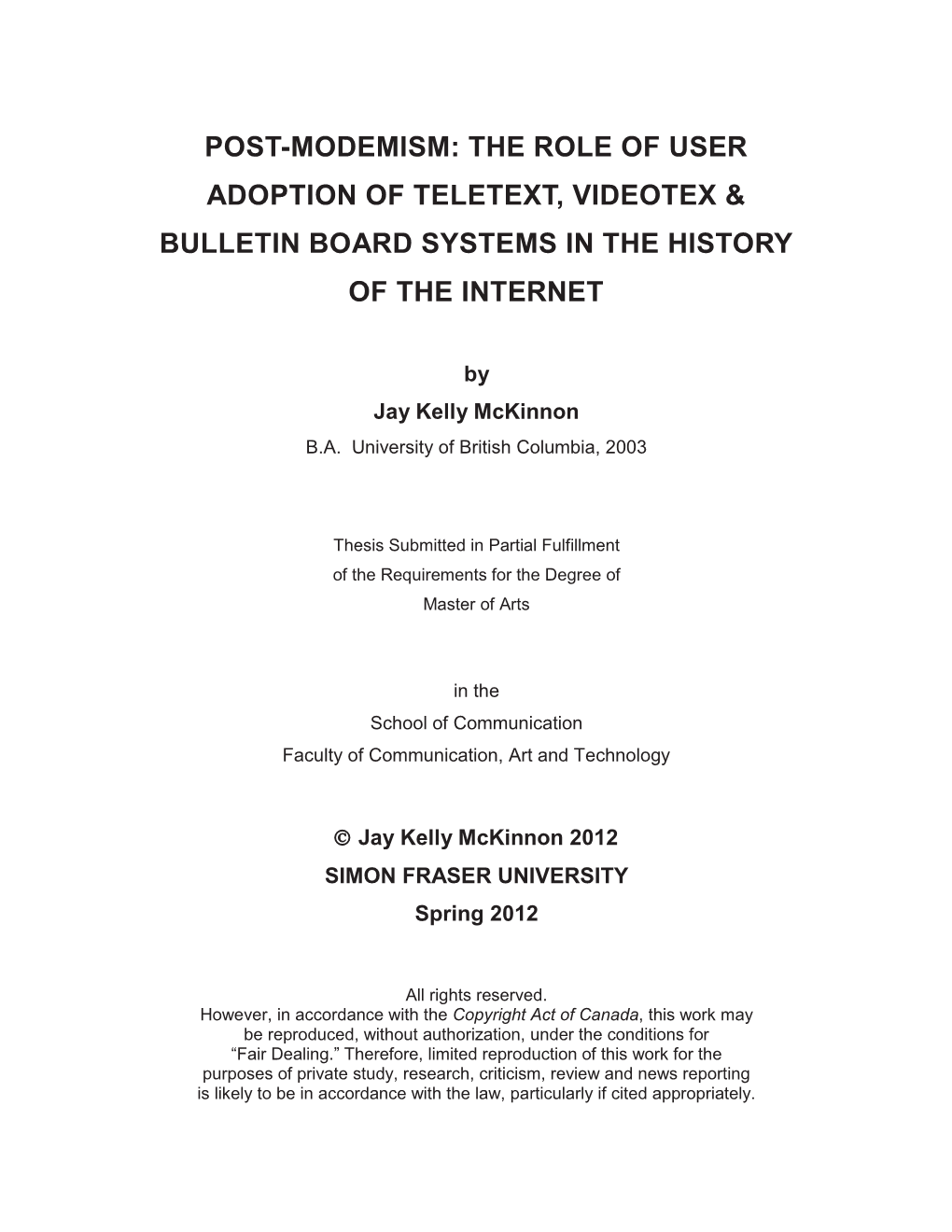 Post-Modemism: the Role of User Adoption of Teletext, Videotex & Bulletin Board Systems in the History of the Internet