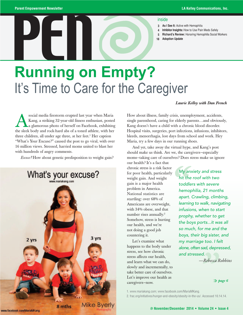 Running on Empty? It’S Time to Care for the Caregiver Laurie Kelley with Dan French