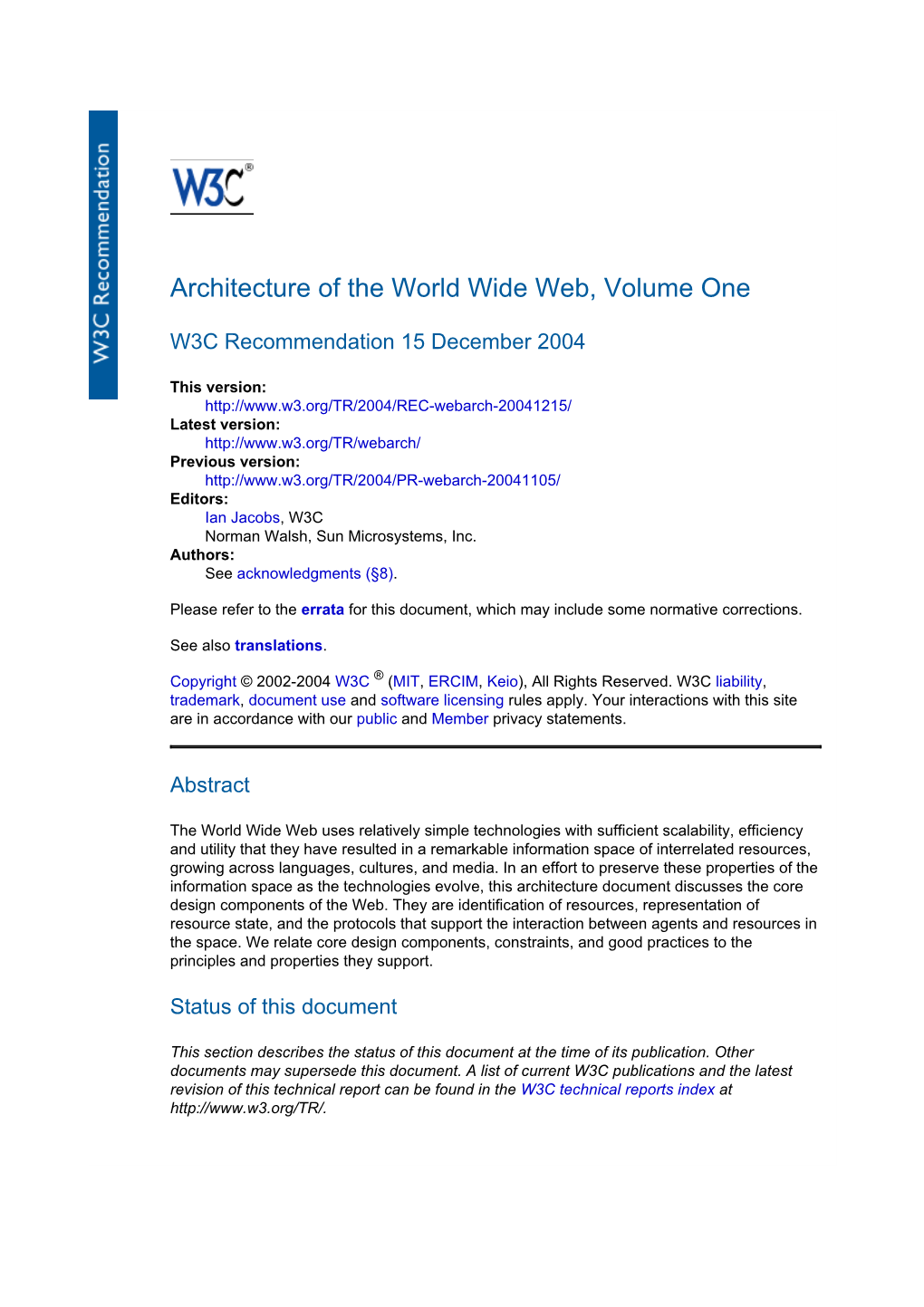 Architecture of the World Wide Web, Volume One