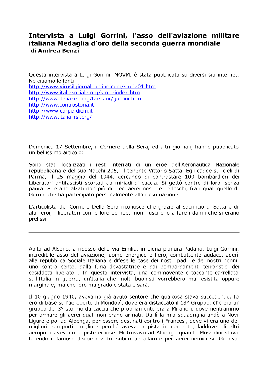 Intervista a Luigi Gorrini, L'asso Dell'aviazione Militare Italiana Medaglia D'oro Della Seconda Guerra Mondiale Di Andrea Benzi