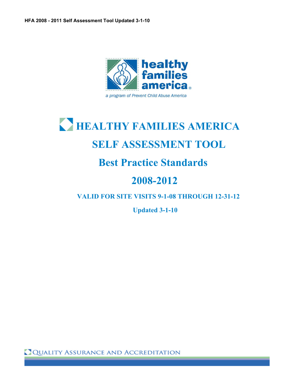 HEALTHY FAMILIES AMERICA SELF ASSESSMENT TOOL Best Practice Standards 2008-2012