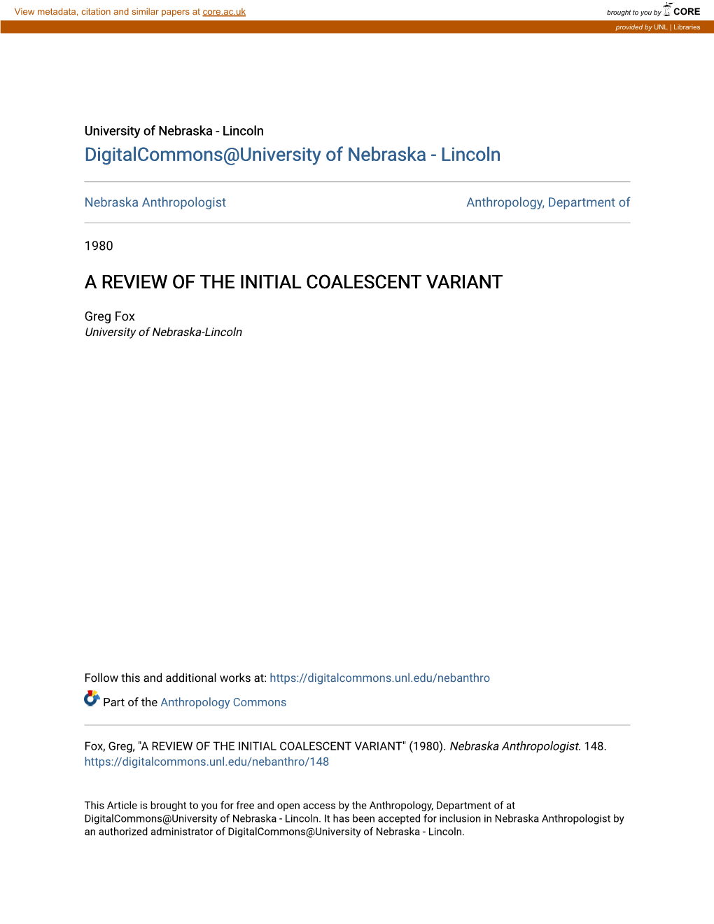 A Review of the Initial Coalescent Variant