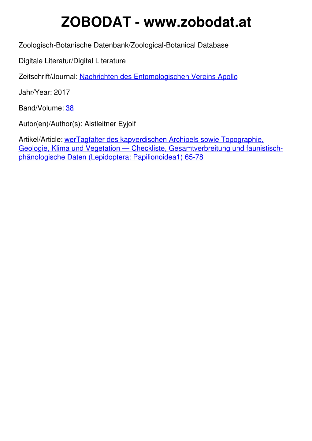 Wertagfalter Des Kapverdischen Archipels Sowie Topographie, Geologie, Klima Und Vegetation