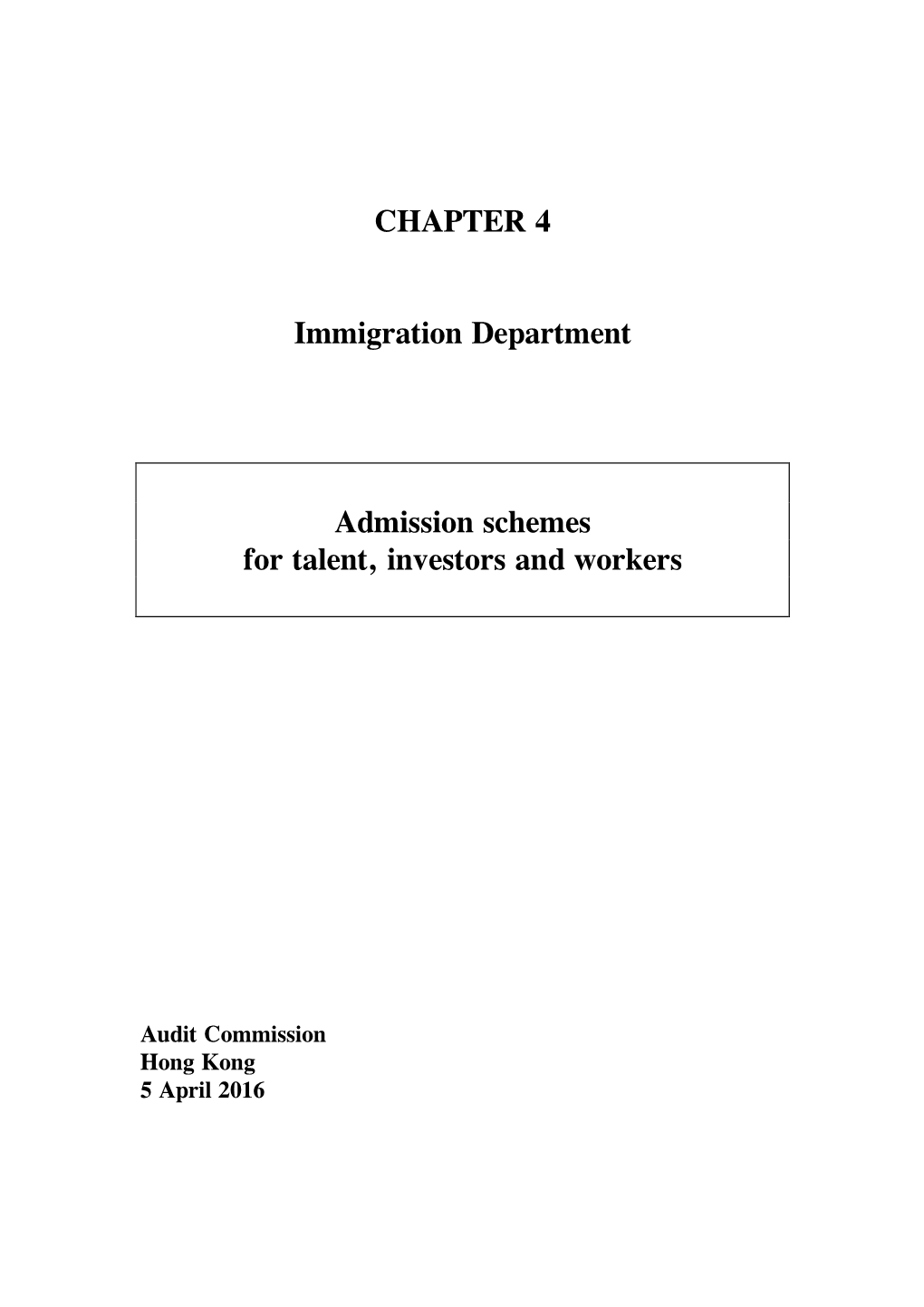 CHAPTER 4 Immigration Department Admission Schemes for Talent