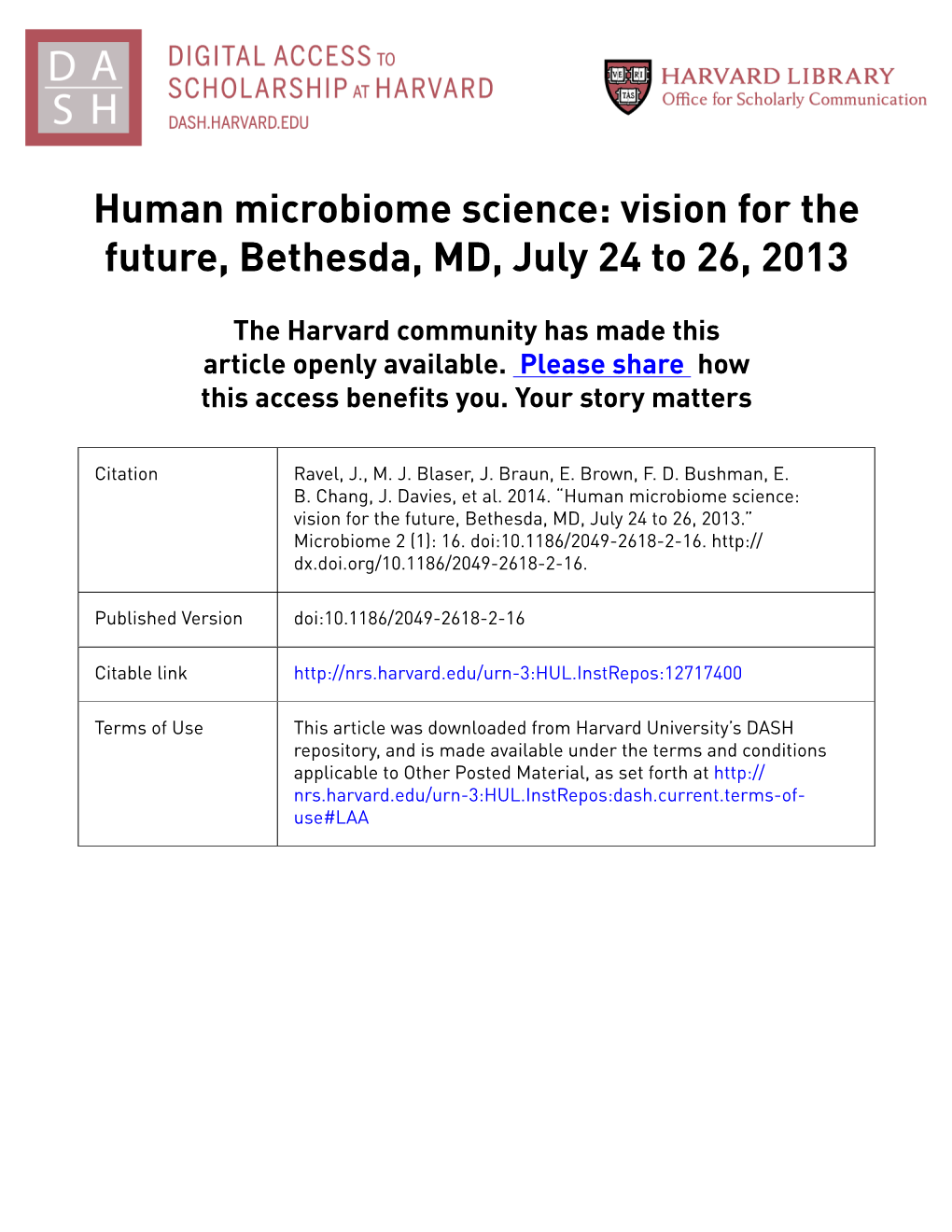 Human Microbiome Science: Vision for the Future, Bethesda, MD, July 24 to 26, 2013