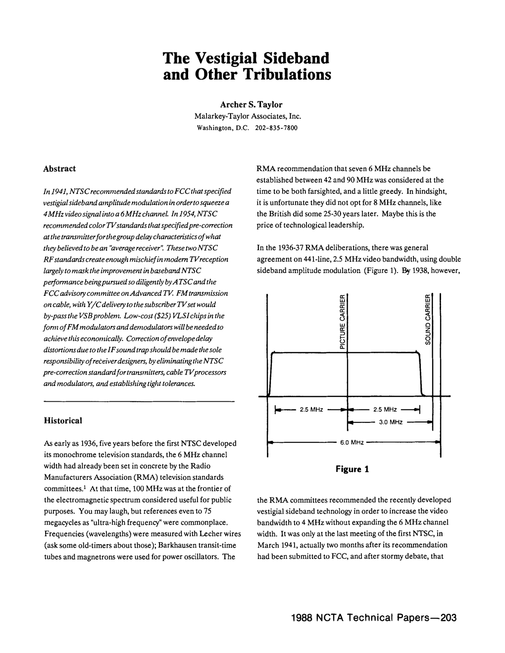 The Vestigial Sideband and Other Tribulations