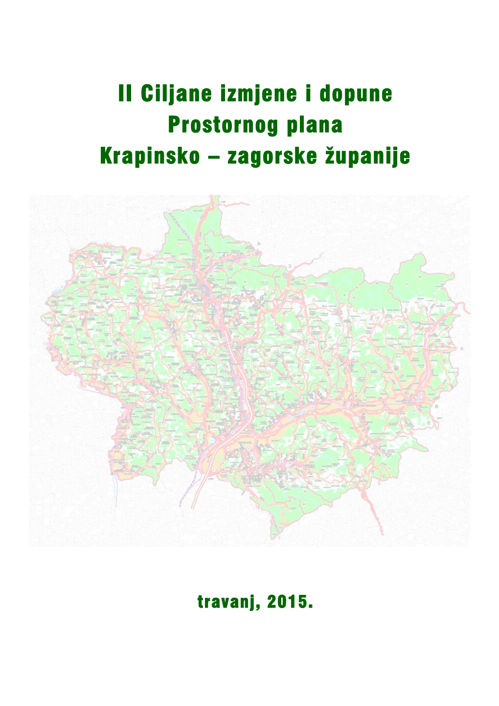 II Ciljane Izmjene I Dopune Prostornog Plana Krapinsko – Zagorske Županije