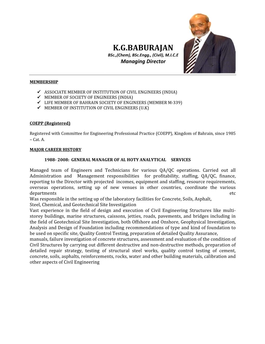 K.G.BABURAJAN Bsc.,(Chem), Bsc.Engg., (Civil), M.I.C.E Managing Director