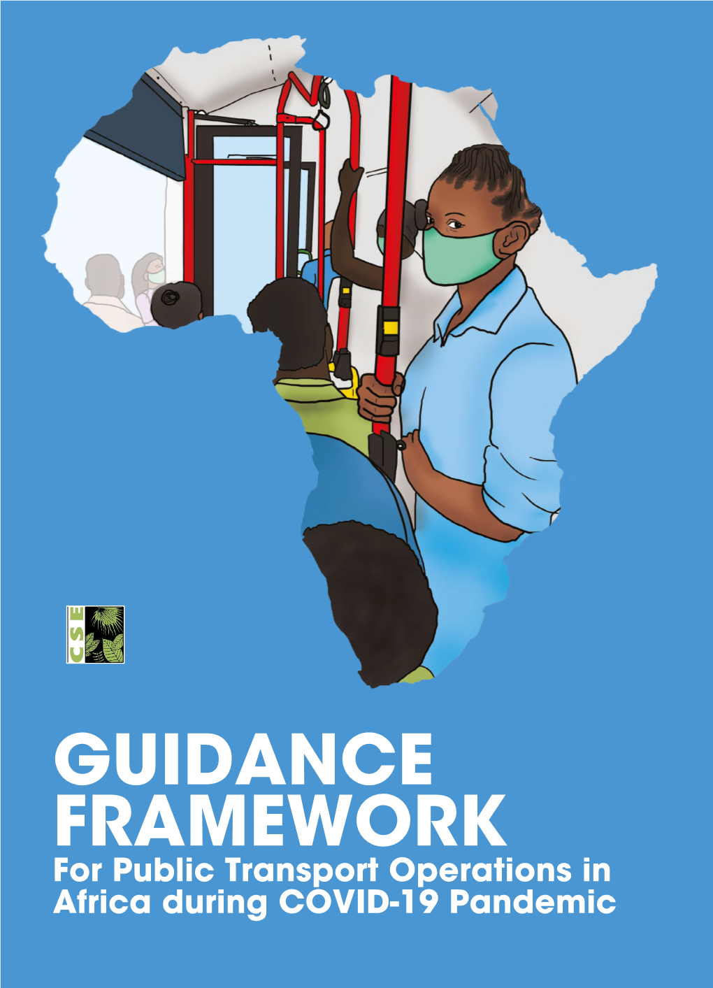 GUIDANCE FRAMEWORK for Public Transport Operations in Africa During COVID-19 Pandemic
