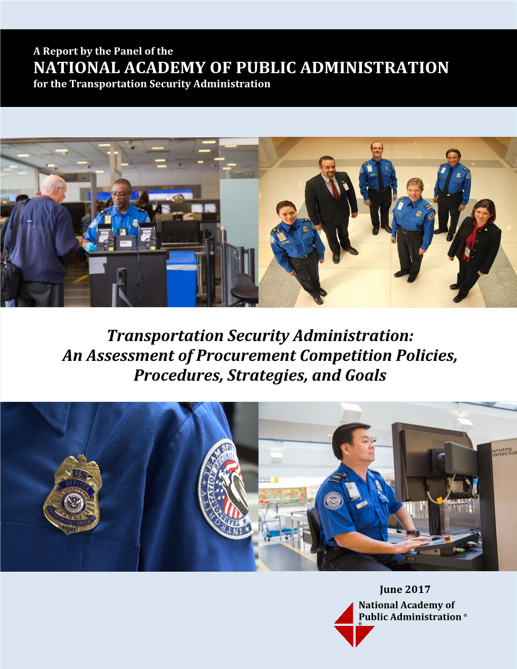 Transportation Security Administration: an Assessment of Procurement Competition Policies, Procedures, Strategies, and Goals