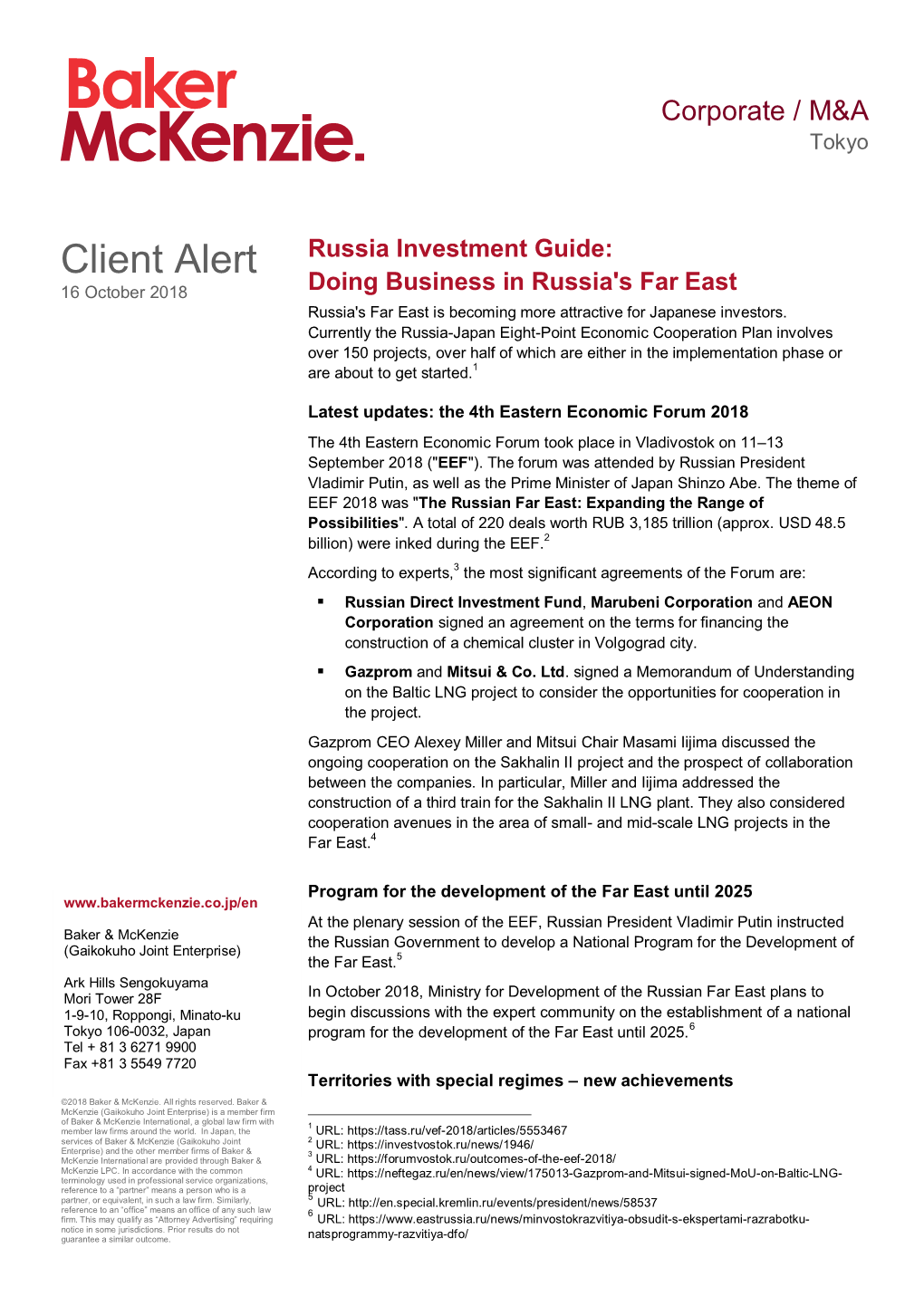 Russia Investment Guide: 16 October 2018 Doing Business in Russia's Far East Russia's Far East Is Becoming More Attractive for Japanese Investors