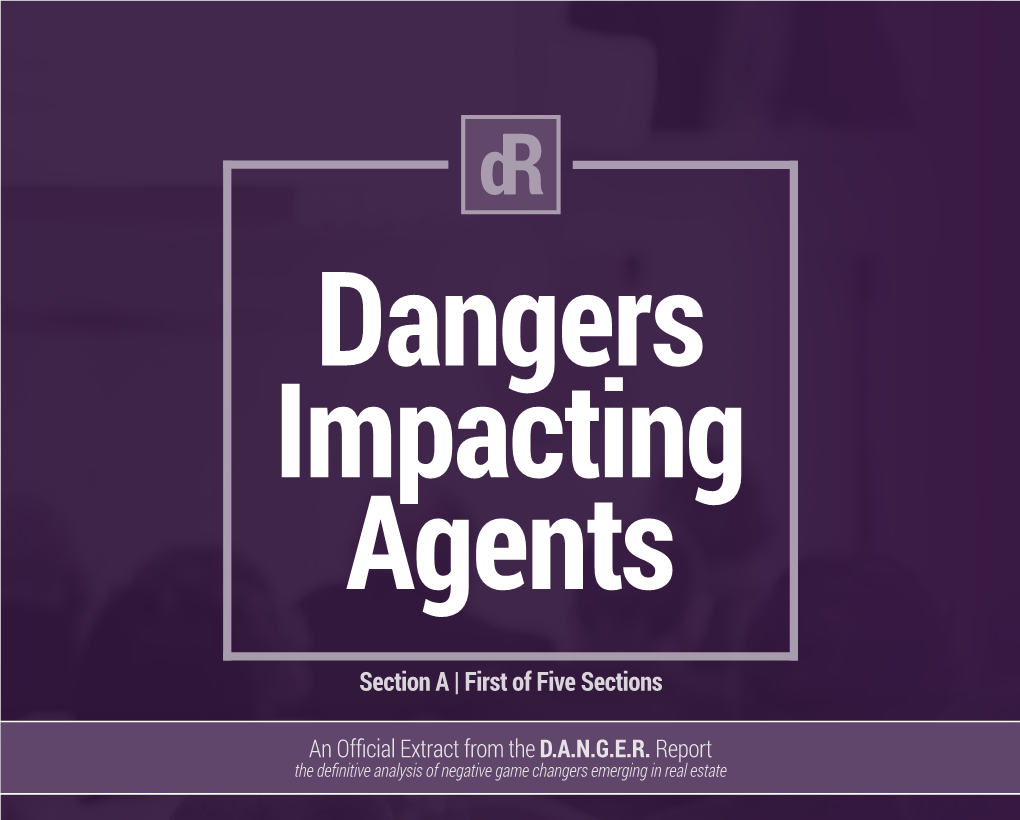 Dangerreport Dangerreport.Com Section DANGERSA IMPACTING AGENTS Criteria, Structure and Format of the Study