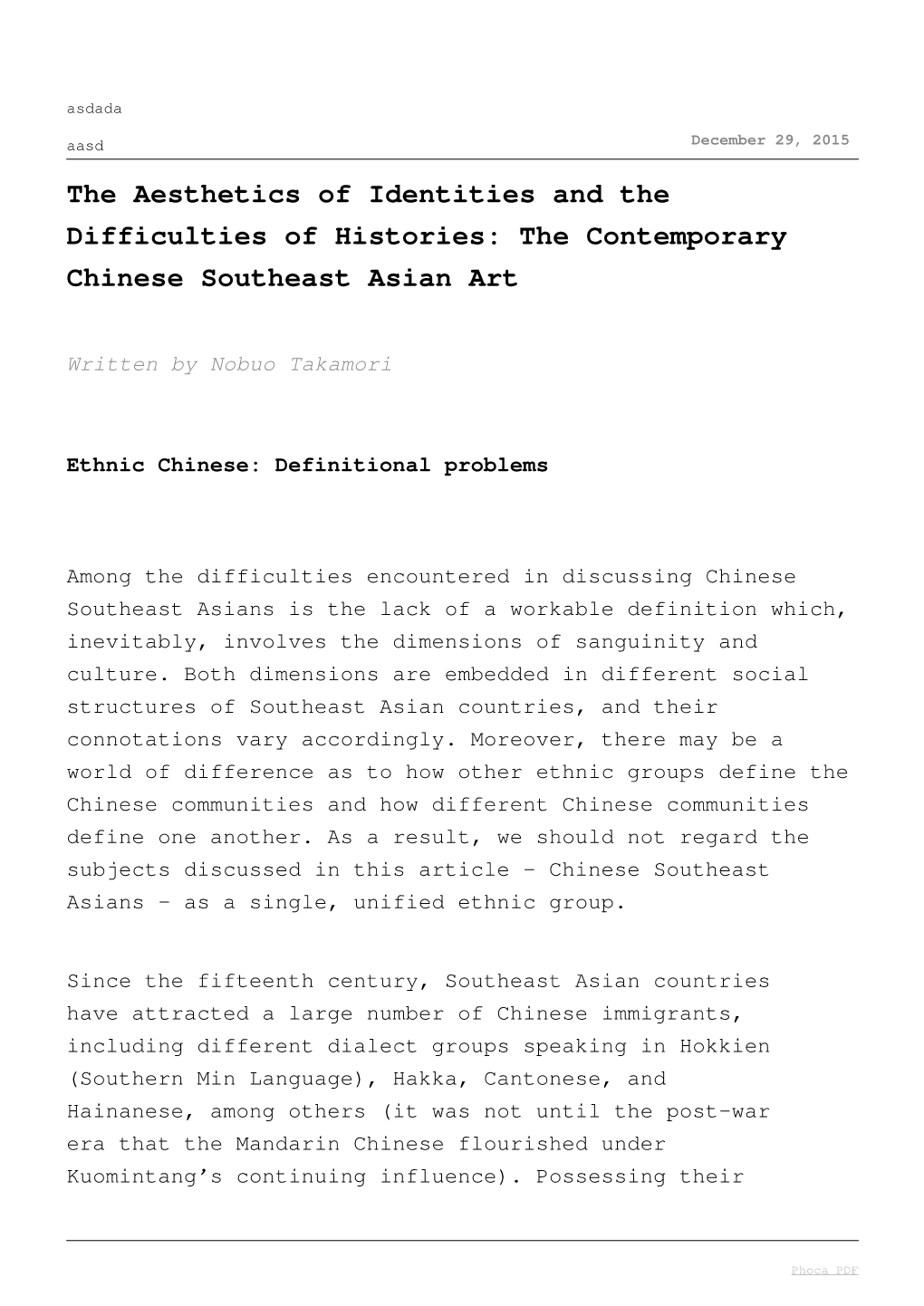 The Aesthetics of Identities and the Difficulties of Histories: the Contemporary Chinese Southeast Asian Art