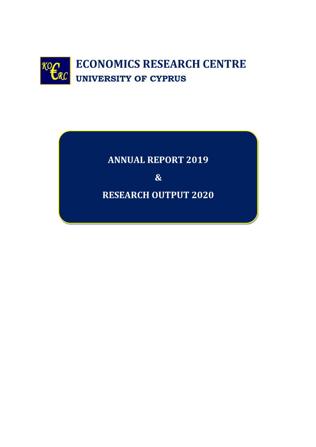 Economics Research Centre University of Cyprus